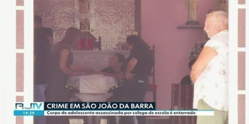 Corpo de adolescente assassinada por colega de escola é enterrado em São João da Barra