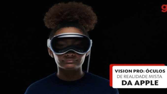 'Surpreendente' e 'estranho': o que dizem as avaliações sobre os óculos Vision Pro, da Apple 