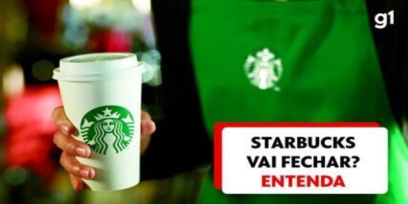 Starbucks vai fechar? Entenda crise da marca no Brasil